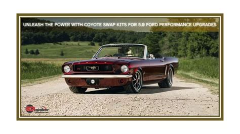 Ppt Unleash The Power With Coyote Swap Kits For Ford Performance