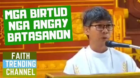 MAKAT ON KA ANING SERMON MGA BIRTUD NGA ANGAY BATASANON YouTube