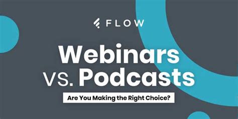 Webinars Vs Podcasts Which One Should You Use For Your Business