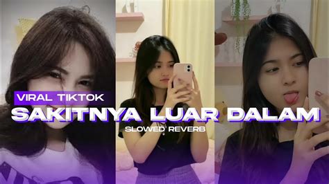 DJ SAKITNYA LUAR DALAM ORDERED VIRAL TIKTOK SLOWED REVERB YouTube