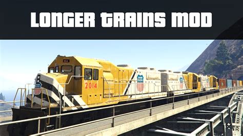 LONGER TRAINS MOD Huge Train Crashes GTA 5 PC Mods YouTube