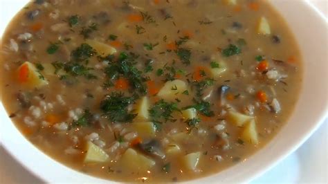 ПЕРЛОВЫЙ СУП. СУП С ПЕРЛОВКОЙ ГРИБАМИ - YouTube