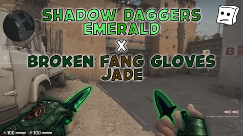 Shadow Daggers Emerald X Broken Fang Gloves Jade Showcase Cs Go Youtube