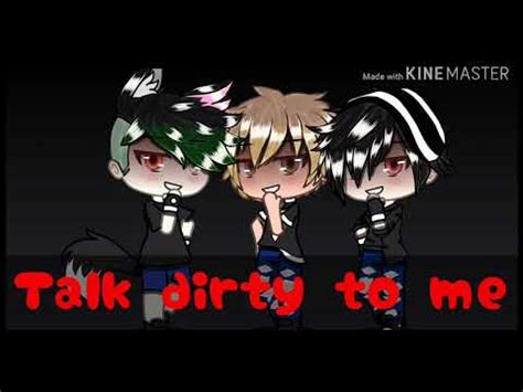 Talk Dirty To Me Gay Sexual Glmv Youtube