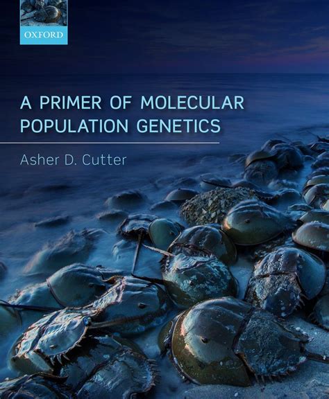 A Primer Of Molecular Population Genetics Nhbs Academic