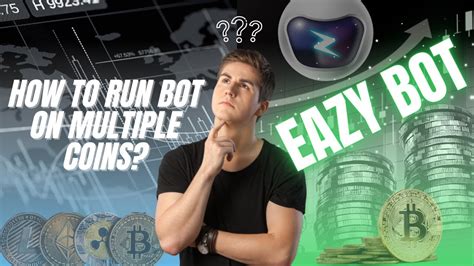 EAZY AUTOMATED CRYPTO TRADING HOW TO RUN ON MULTIPLE COINS