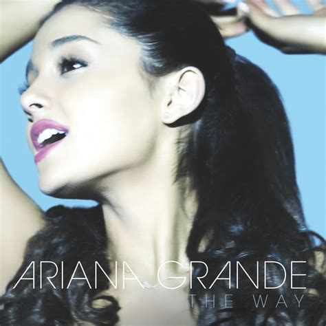 Ariana Grande - The Way Lyrics and Tracklist | Genius