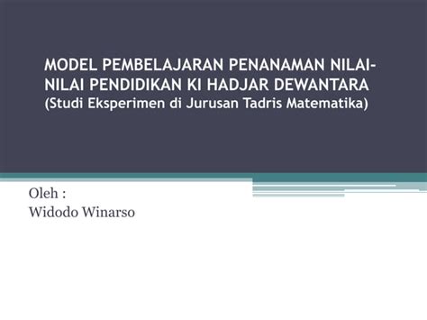 Model Pembelajaran Penanaman Nilai Nilai Pendidikan Ki Hadjar Dewantara