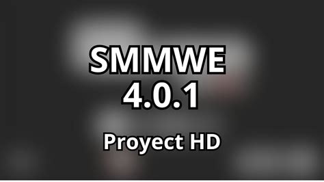 Nueva Resolución Project HD SMMWE 4 0 1 YouTube