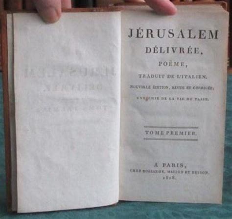 J Rusalem D Livr E Po Me Traduit De L Italien Volumes By Le Tasse