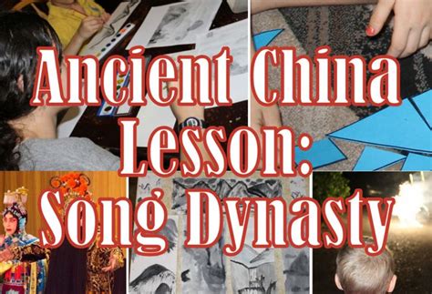 Ancient China Lesson Plan Song Dynasty In Ancient China Lessons