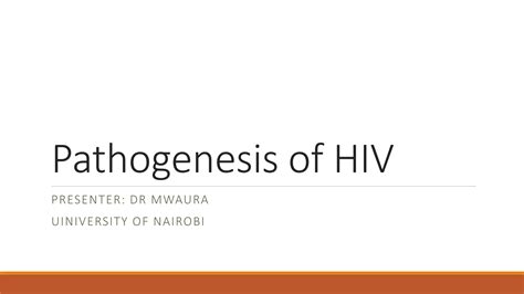 Pathogenesis Of Hiv Ppt