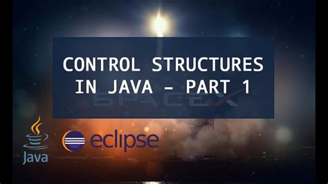 4 Control Structure In Java Part 1 Youtube