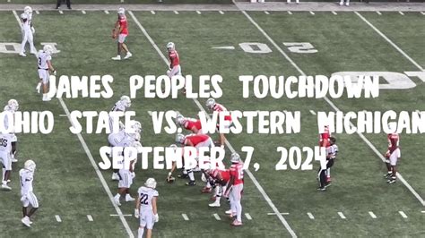 James Peoples Touchdown Ohio State Vs Western Michigan YouTube