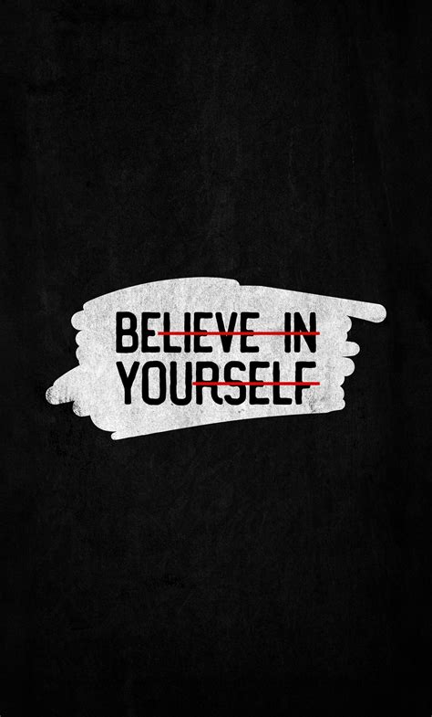 X Believe In Yourself Iphone Hd K Wallpapers Images