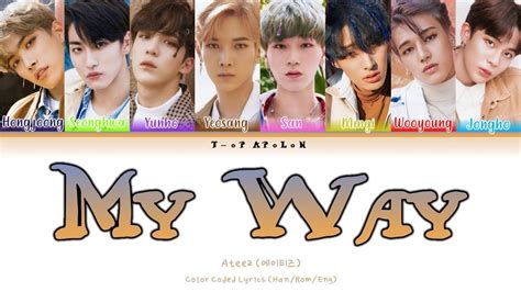 My Way Ateez Color Coded Lyrics Youtube