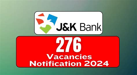 J K Bank Recruitment Notification For Vacancies Out