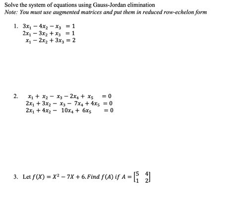 Solved Solve The System Of Equations Using Gauss Jordan