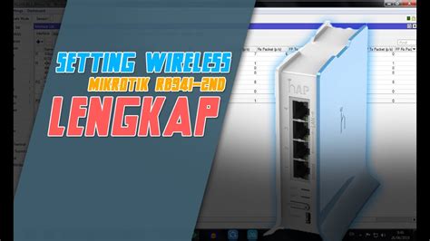 Tutorial Lengkap Setting Wireless Mikrotik Rb941 2nd Youtube