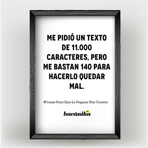 Arriba 96 Foto Frases Para Que Te Paguen Lo Que Te Deben Alta