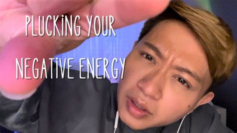 Plucking And Snipping Your Negative Energy In SUPER Tingly Ways ASMR