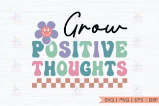 Grow Positive Thoughts Retro Svg Graphic By Designhub Creative Fabrica