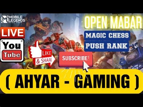 OPEN MABAR PUSH RANK MAGIC CHESS MOBILELEGENDS BANG BANG YouTube