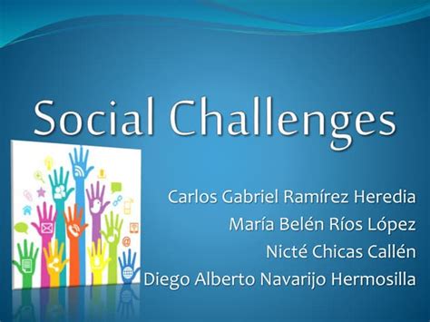 Social challenges exposition | PPT