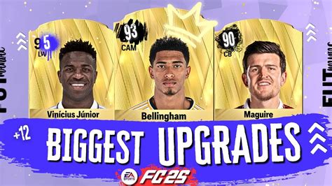 FIFA 25 BIGGEST UPGRADES FC25 Ft Bellingham Vini Jr Maguire