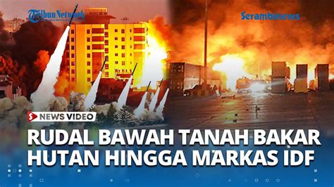 Mencekam Rudal Bawah Tanah Hujani Israel Hutan Hingga Markas Idf