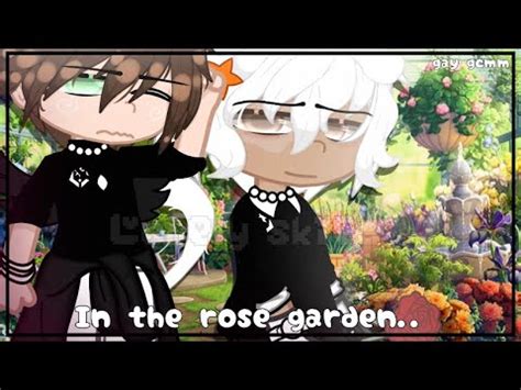 In The Rose Garden Gay Bl Gcmm Original Youtube