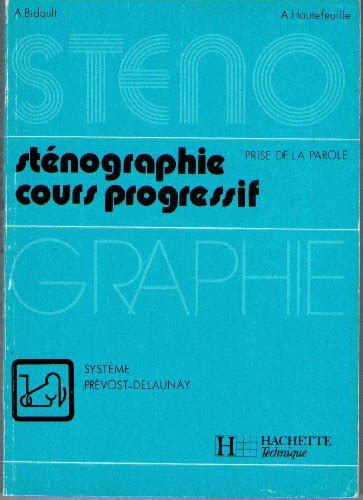 St Nographie Cours Progressif Syst Me Pr Vost Delaunay De Annie