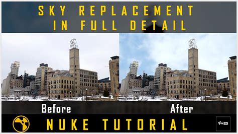 SKY REPLACEMENT IN FULL DETAIL NUKE TUTORIAL VFX VIBE YouTube