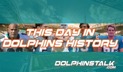 This Day In Dolphins History Dan Marino Makes His First Career NFL