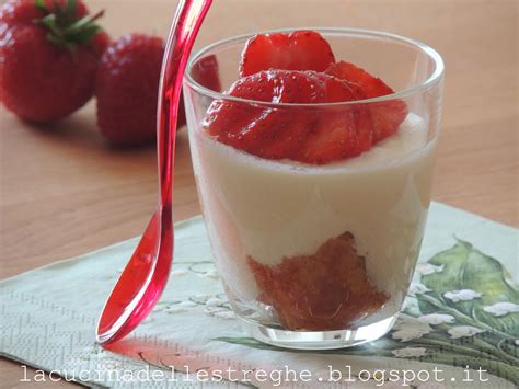 La Cucina Delle Streghe Bicchierini Di Fragole E Crema Al Mascarpone