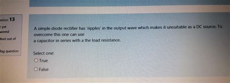 Solved Estion 13 T Yet Wered A Simple Diode Rectifier Has Chegg