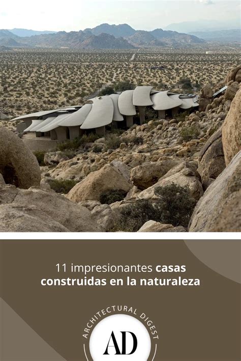 Impresionantes Casas Construidas En La Naturaleza Casas De