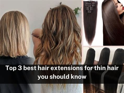 Top 3 Best Hair Extensions For Thin Hair You Should Know Hair Vendor