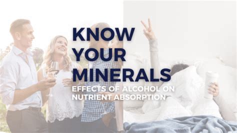 Know Your Minerals Effects Of Alcohol On Magnesium Absorption