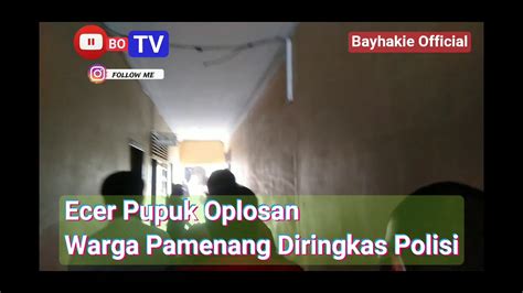 Ocer Pupuk Oplosan Warga Pamenang Ditangkap Polisi Merangin Youtube