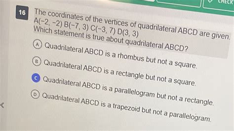 Solved CHECK 16 The Coordinates Of The Vertices Of Quadrilateral ABCD