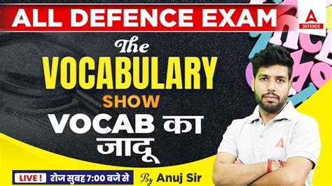 ALL DEFENCE EXAM THE VOCABULARY SHOW VOCAB KA JADU VOCABULARY