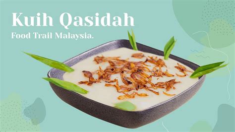 Kuih Qasidah Kulim Foodtrail Malaysia Youtube