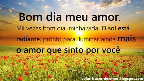 Belas Frases De Amor Em Portugu S Bom Dia Meu Amor Mil Vezes