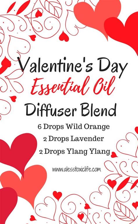 Valentine S Day Essential Oil Diffuser Blend