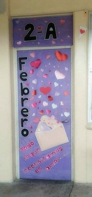 Puerta Decorada Del Mes De Febrero Decorar Salones De Clases Decoraciones Escolares