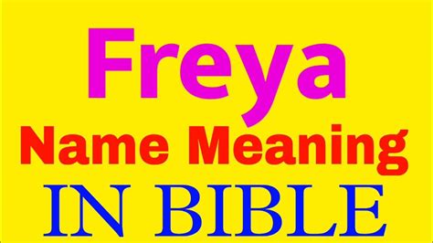 Freya Name Meaning In Bible Freya Meaning In English Freya Name