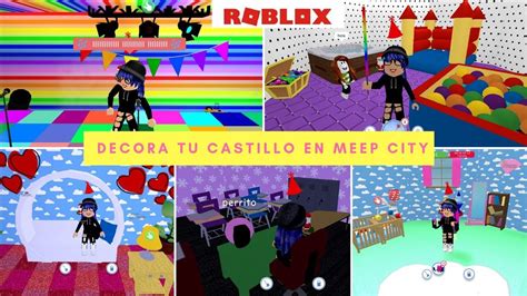 Decora Tu Castillo En Meep City Parte 1 Roblox Youtube