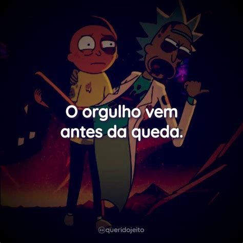 Rick and Morty 1ª temporada Série Frases Perfeitas Querido Jeito