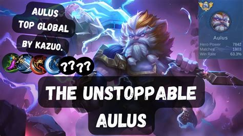 The Must Watch Unstoppable Aulus Top Global Aulus Kazuo Mobile